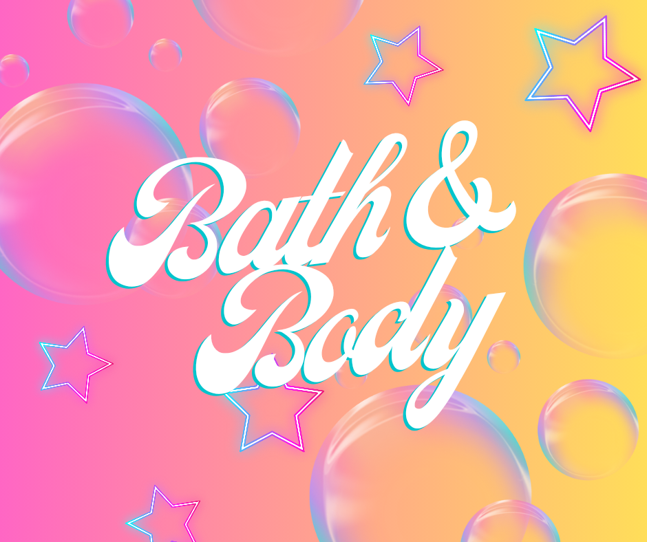 Bath & Body